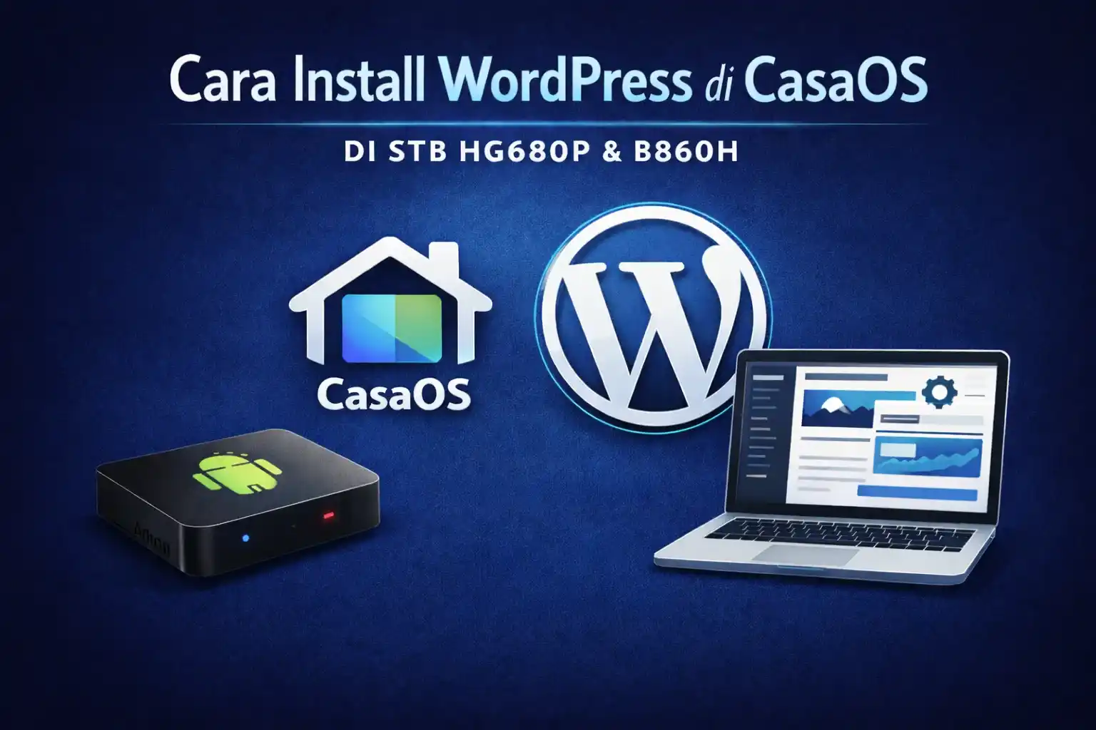 Cara Install WordPress di CasaOS Armbian STB HG680P dan B860H